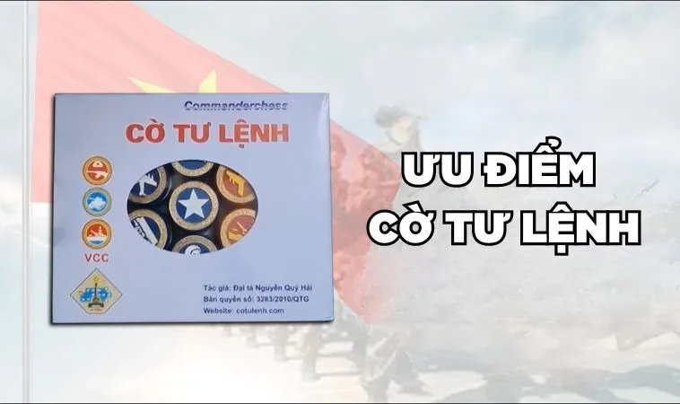 Cờ Tư Lệnh Là Gì? Hướng Dẫn Cách Chơi Cờ Chi Tiết A - Z 3 Ưu điểm cờ tư lệnh