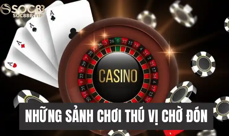 Sv88 - Điểm Đến Lý Tưởng Cho Anh Em Giải Trí Cực Đã 3 Những sảnh chơi độc đáo