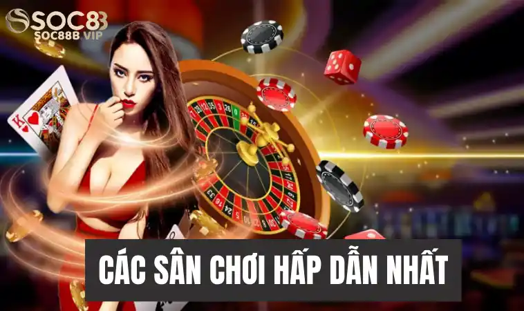 Nhà Cái Ta88 - Sân Chơi Mang Lại Trải Nghiệm Thú Vị, Kịch Tính 3 Sân chơi hấp dẫn nhất